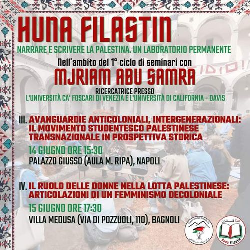 Huna Filastin هنا فلسطين Narrare e scrivere la Palestina. Un laboratorio permanente. 🇵🇸 - quarto appuntamento 